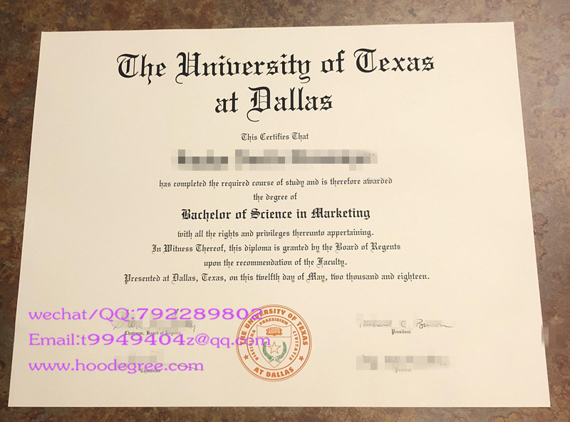 德克萨斯大学达拉斯分校毕业证The university of Texas at Dallas degree certificate