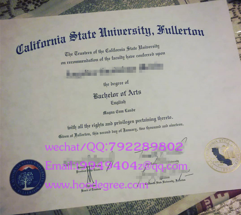 California State University，Fullerton graduation certificate加州州立大学富尔顿分校毕业证书