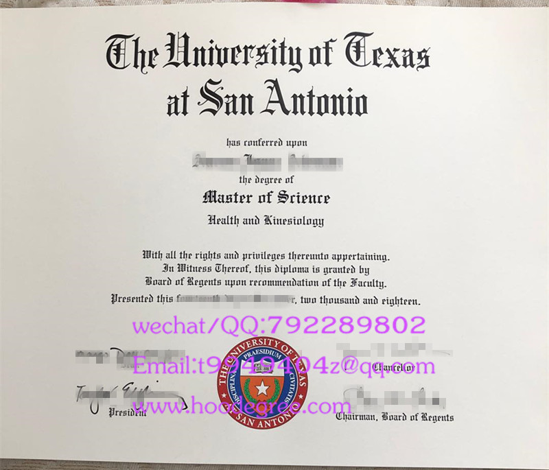 the university of texas degree 德克萨斯大学圣安东尼奥分校毕业证书