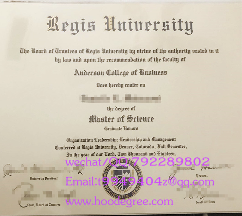 Regis University graduation certificate瑞吉斯大学毕业证书