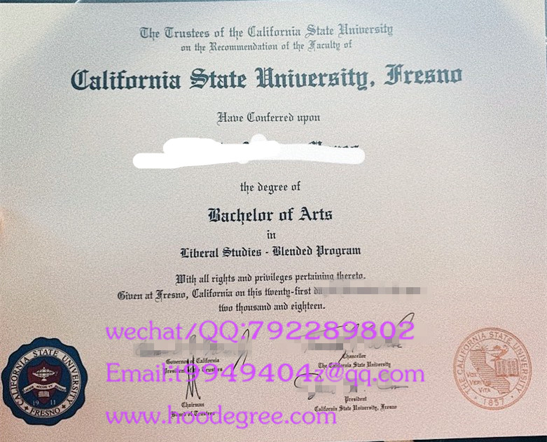 california state university，fresno degree ceritifctae加州州立大学弗雷斯诺分校毕业证书
