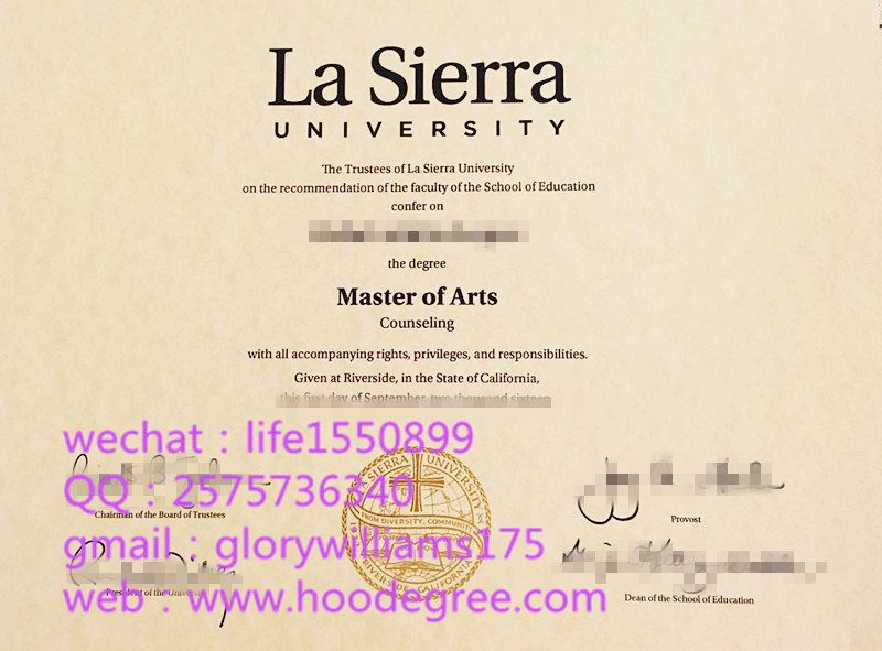 la sierra university degree certificate拉谢拉大学毕业证