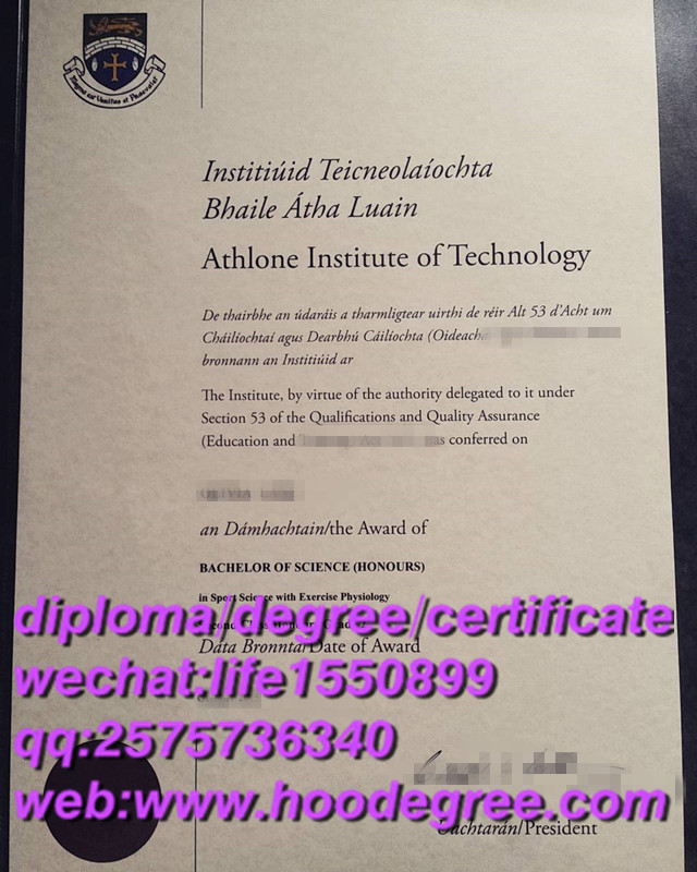 diploma from Athlone Institute of Technology爱尔兰阿斯隆理工学院毕业证书